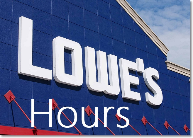 lowes store hours official